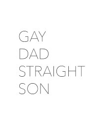 Gay Dad, Straight Son (2011)