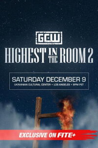 GCW: Highest in The Room 2 (2023)