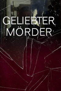 Geliebter Mörder (1972)