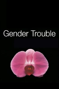 Gender Trouble (2003)