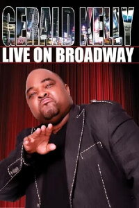 Gerald Kelly: Live on Broadway (2012)