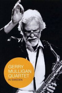 Gerry Mulligan Quartet: In Sweden (2008)
