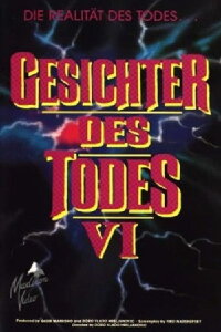 Gesichter des Todes VI (1992)