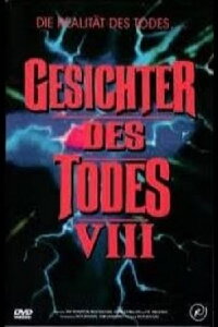 Gesichter des Todes VIII (1993)
