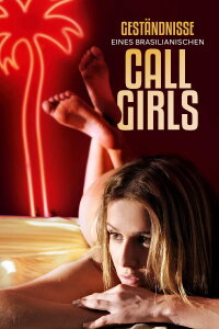 Geständnisse eines brasilianischen Callgirls (2011)