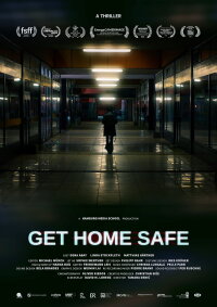 Get Home Safe (2022)