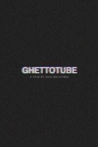 Ghettotube (2015)