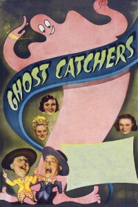 Ghost Catchers (1944)
