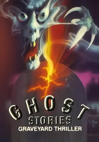 Ghost Stories: Graveyard Thriller (1986)