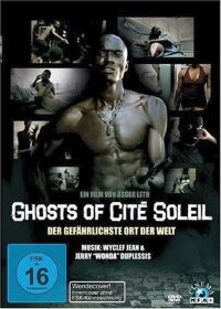 Ghosts of Cité Soleil (2006)