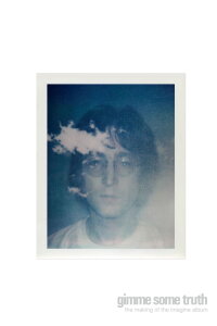 Gimme Some Truth: The Making of John Lennon's 'Imagine' Album (2000)