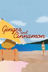 Ginger & Cinnamon (2003)