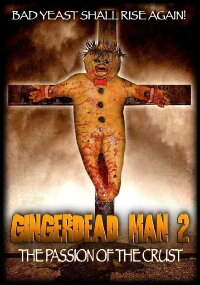 Gingerdead Man 2 - Die Passion der Kruste (2008)