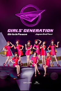 Girls' Generation: Girls & Peace- Japan 2nd Tour (2013)