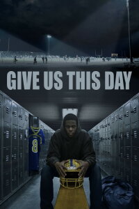 Give Us This Day (2014)