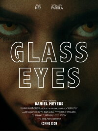 Glass Eyes (2023)