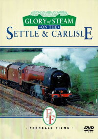Glory of Steam on the Settle & Carlisle (2006)