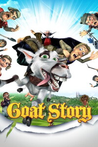 Goat Story - Die Legenden werden lebendig (2008)