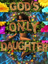 God's Only Daughter (2023)