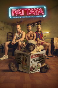 Good Guys Go to Heaven, Bad Guys Go to Pattaya (2016)