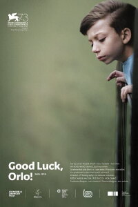 Good Luck, Orlo! (2016)