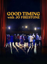 Good Timing with Jo Firestone (2021)