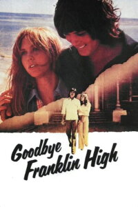 Goodbye, Franklin High (1978)