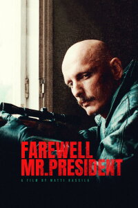 Goodbye, Mr. President (1987)