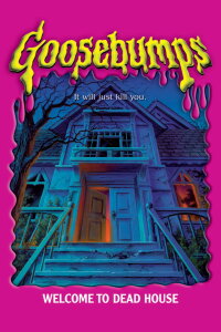 Goosebumps: Welcome to Dead House (1997)