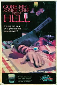 Gore-met, Zombie Chef from Hell (1986)