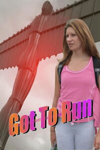 Got To Run (2011)