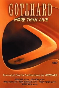 Gotthard: More Than Live (2002)