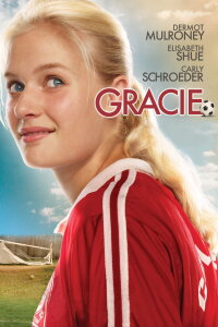 Gracie (2007)