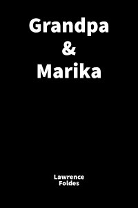 Grandpa & Marika (1975)