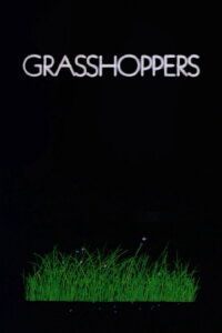 Grasshoppers (1990)
