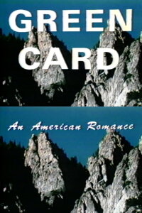 Green Card: An American Romance (1982)