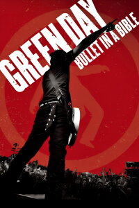 Green Day: Bullet in a Bible (2005)