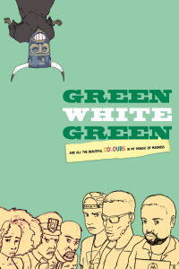Green White Green (2016)