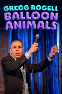 Gregg Rogell: Balloon Animals (2024)
