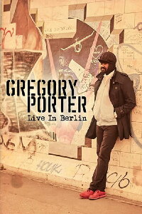 Gregory Porter - Live in Berlin (2016)