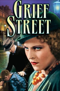 Grief Street (1931)