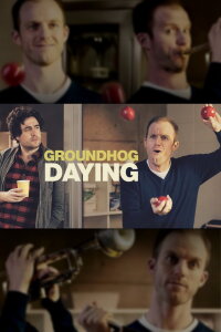 Groundhog Daying (2017)