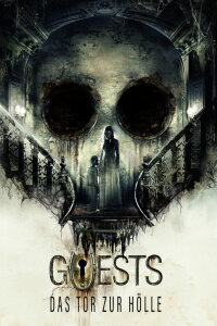 Guests - Das Tor zur Hölle (2019)