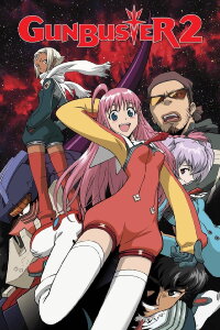 Gunbuster 2: Diebuster (2006)