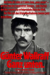 Günter Wallraff: Lowest of the Low (1986)