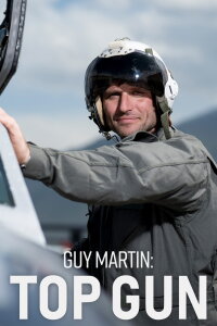 Guy Martin: Top Gun (2024)