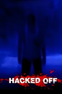 Hacked Off (2005)