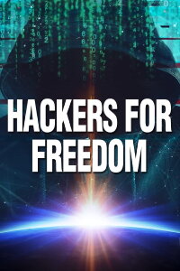 Hackers for Freedom (2019)
