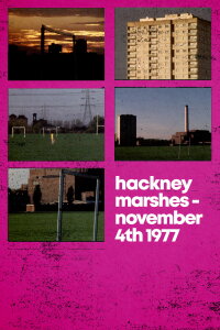 Hackney Marshes – November 4th 1977 (1977)
