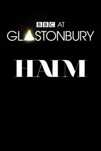 HAIM: Glastonbury 2014 (2014)